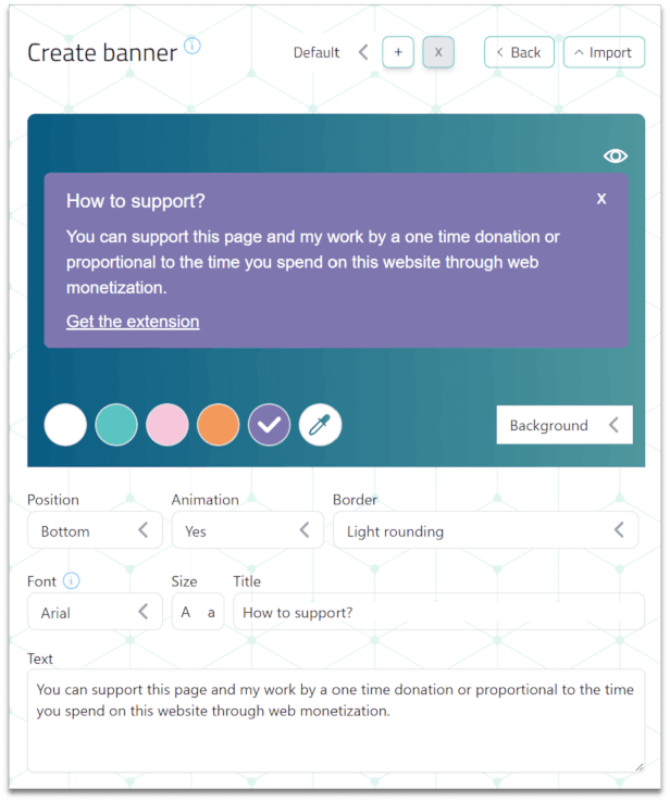Captura de pantalla que muestra las opciones de configuración del banner de la extensión Web Monetization. Puede cambiar los colores, las fuentes, la posición, etc.
